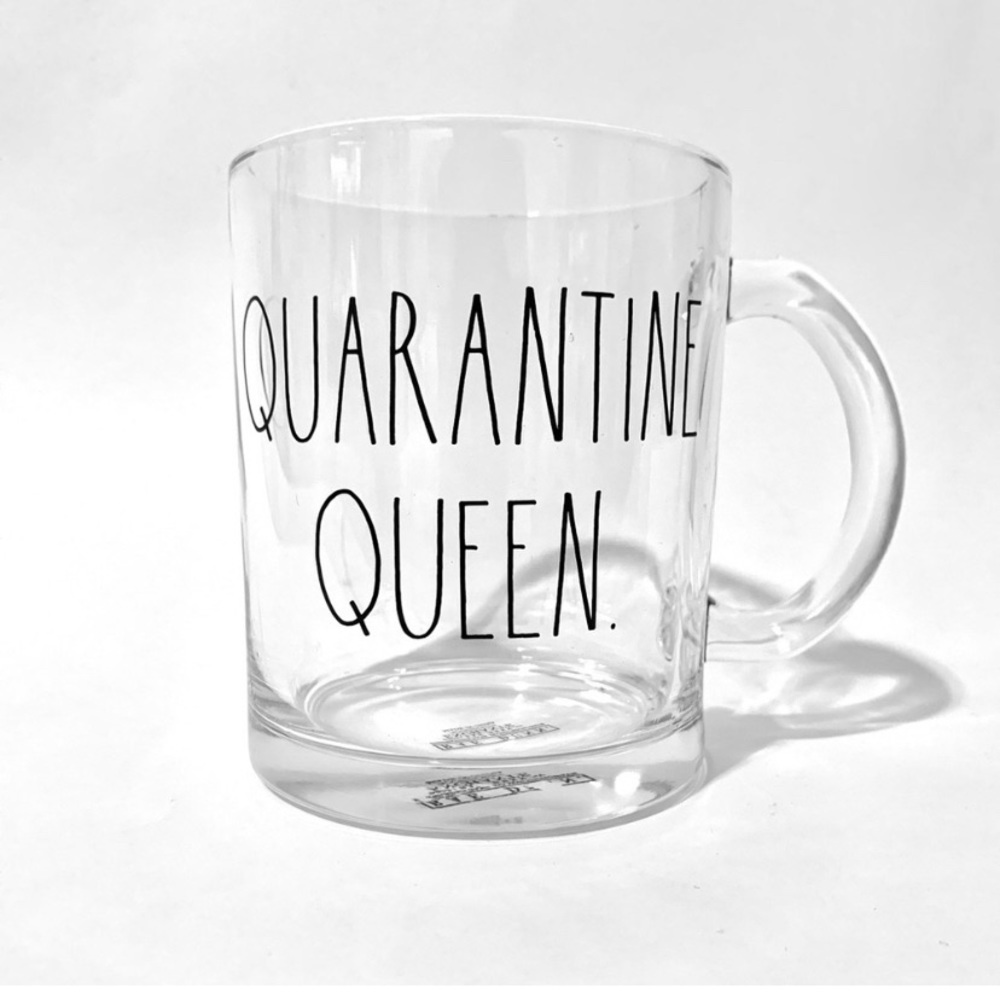 Rae Dunn - QUARANTINE QUEEN 18 oz Glass Mug.